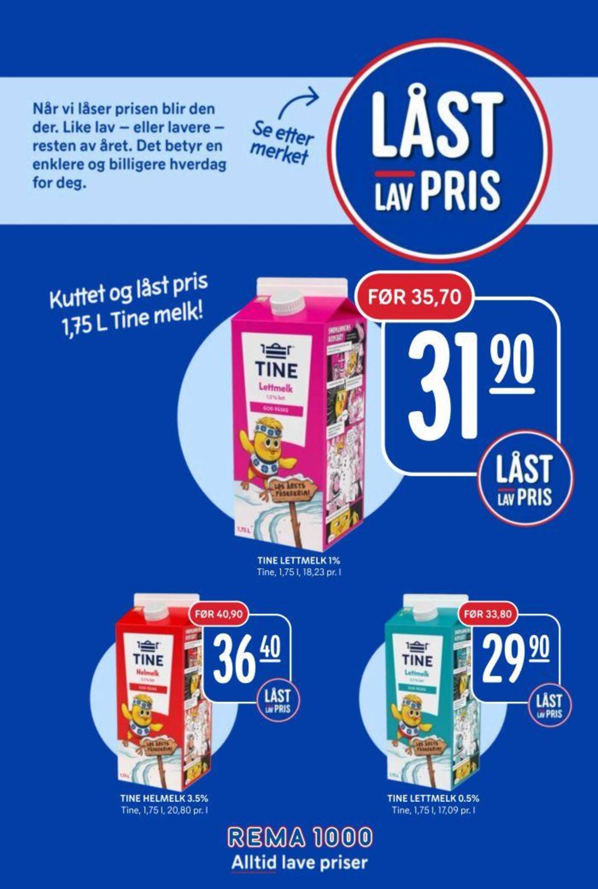 Se Rema 1000 kundeavis for uke 15 på Tilbudsuken.no. Se gode tilbud på mange varer, f.eks. lettmelk 0,5% tine eller helmelk 3,5% tine. Les kundeavisen her! Side 14