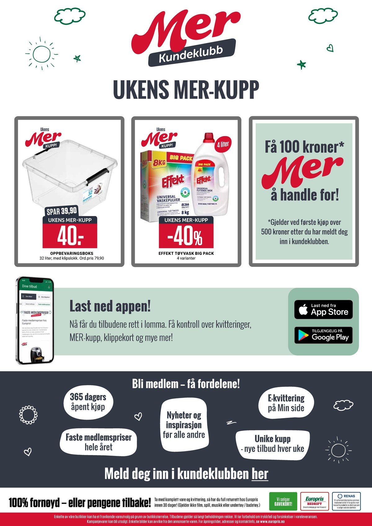 Se Europris kundeavis for uke 15 på Tilbudsuken.no. Se gode tilbud på mange varer, f.eks. oppbevaringsboks ukjent eller vaskemiddel-flytende effekt. Les kundeavisen her! Side 14