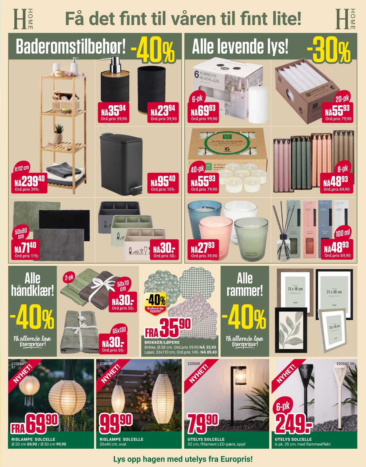 Se Europris kundeavis for uke 15 på Tilbudsuken.no. Se gode tilbud på mange varer, f.eks. såpedispenser ukjent eller hylle ukjent. Les kundeavisen her! Side 5