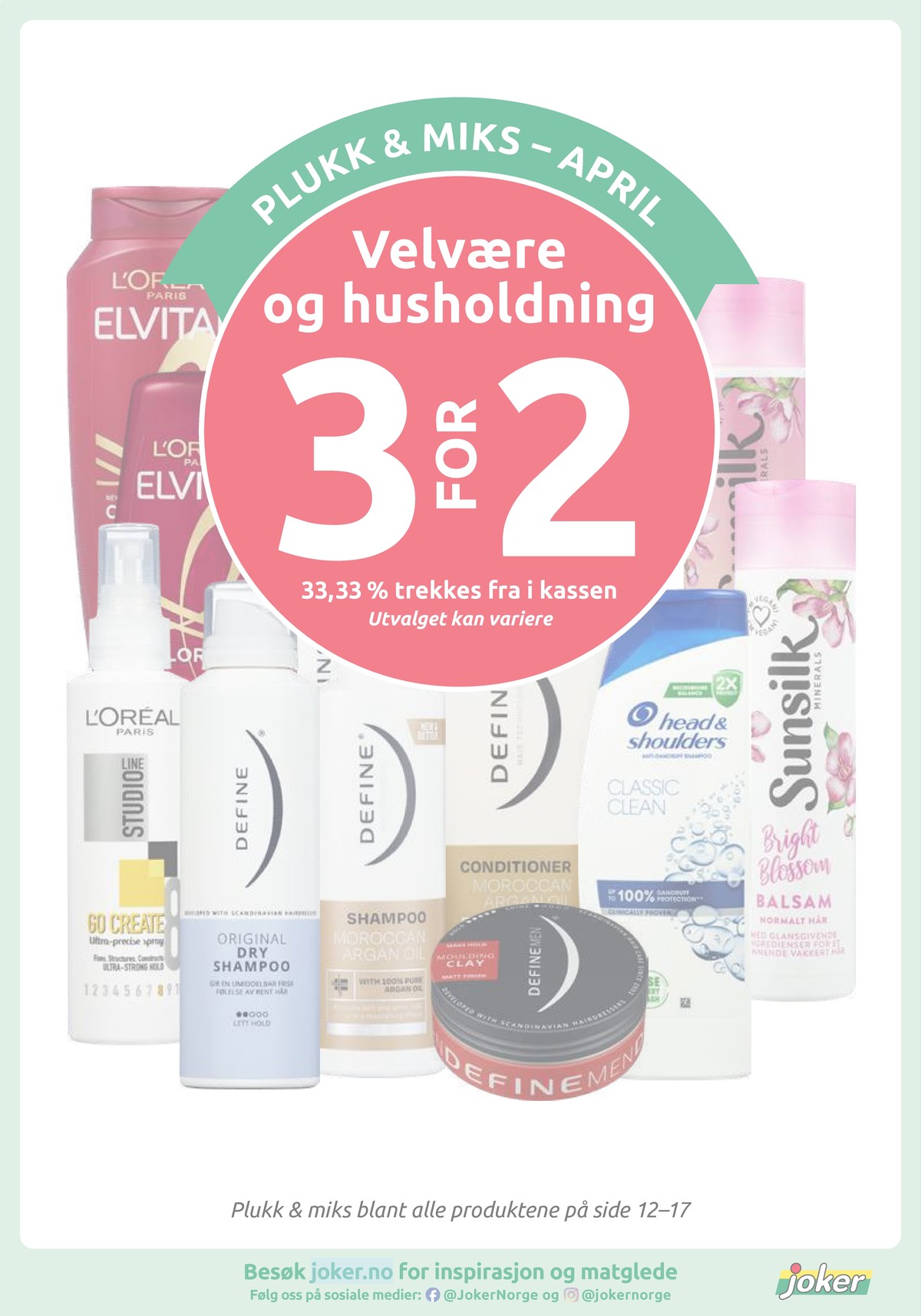 Se Joker kundeavis for uke 15 på Tilbudsuken.no. Se gode tilbud på mange varer, f.eks. tørrshampoo define eller shampoo define. Les kundeavisen her! Side 14