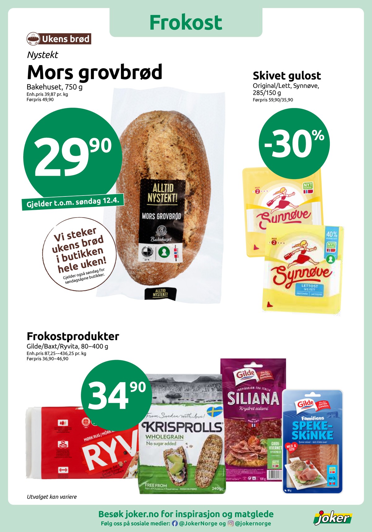 Se Joker kundeavis for uke 15 på Tilbudsuken.no. Se gode tilbud på mange varer, f.eks. skiveost synnøve finden eller mors grovbrød bakehuset. Les kundeavisen her! Side 4
