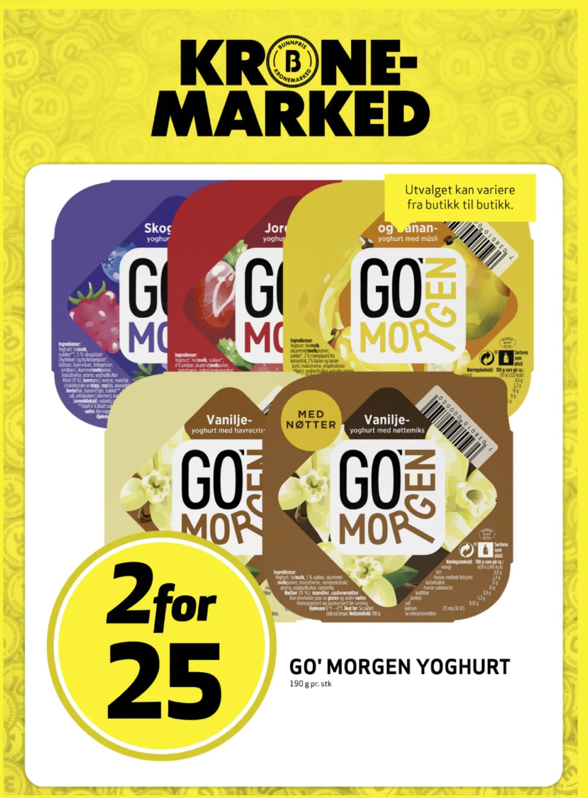Se Bunnpris kundeavis for uke 15 på Tilbudsuken.no. Se gode tilbud på mange varer, f.eks. vanilje med nøtter yoghurt go morgen eller mango & banan yoghurt go morgen. Les kundeavisen her! Side 15