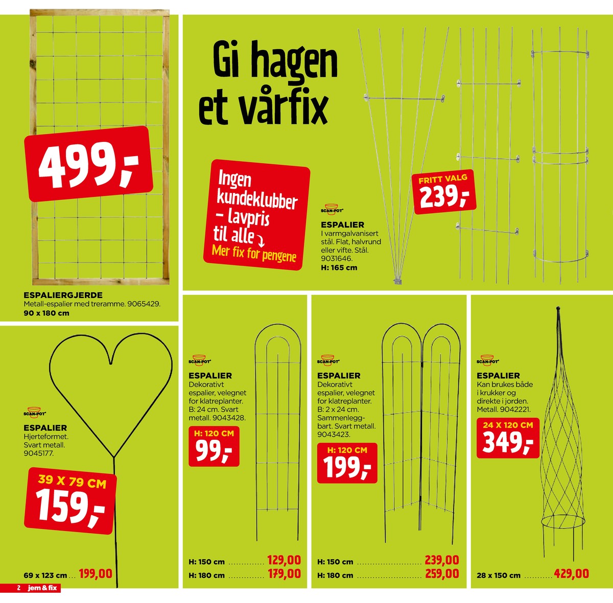 Se Jem & Fix kundeavis for uge 15 på Tilbudsuken.no. Se gode tilbud på mange varer. Les kundeavisen her! Side 2