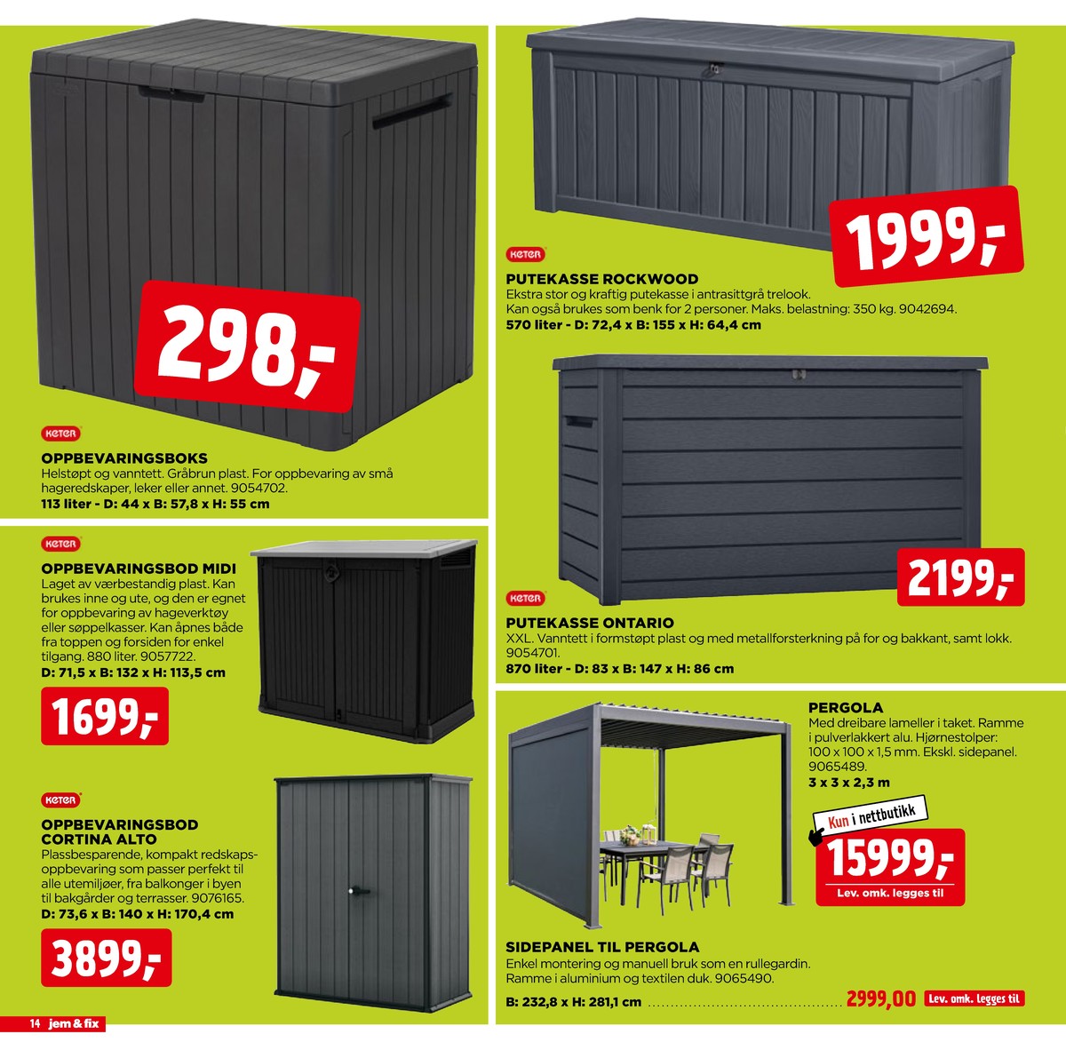 Se Jem & Fix kundeavis for uge 15 på Tilbudsuken.no. Se gode tilbud på mange varer. Les kundeavisen her! Side 14
