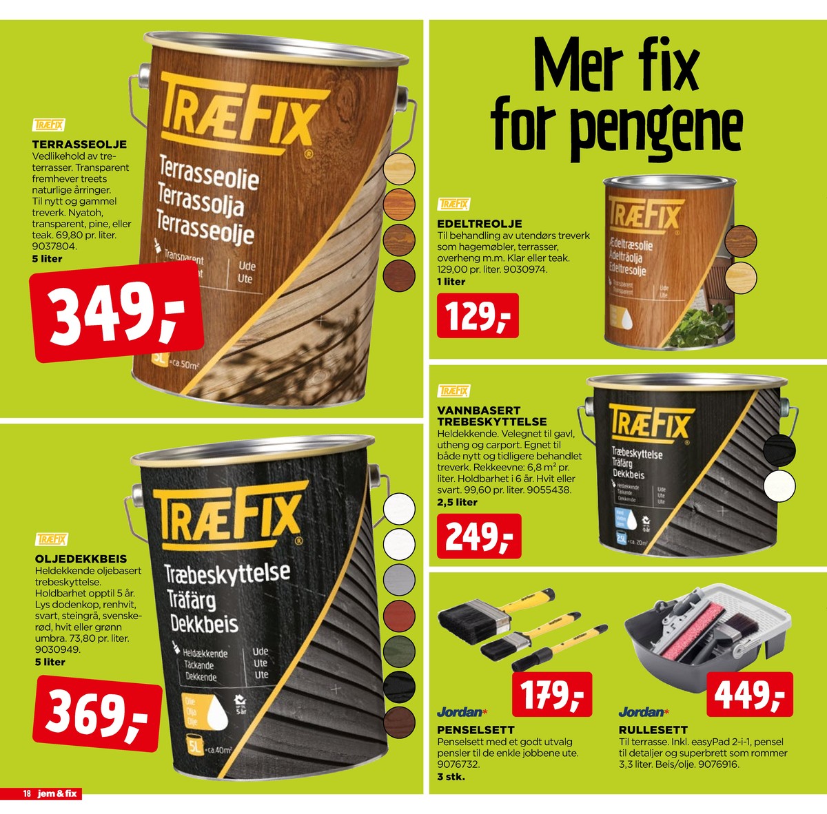 Se Jem & Fix kundeavis for uge 15 på Tilbudsuken.no. Se gode tilbud på mange varer. Les kundeavisen her! Side 18
