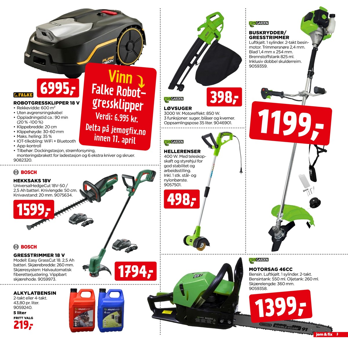 Se Jem & Fix kundeavis for uge 15 på Tilbudsuken.no. Se gode tilbud på mange varer. Les kundeavisen her! Side 7