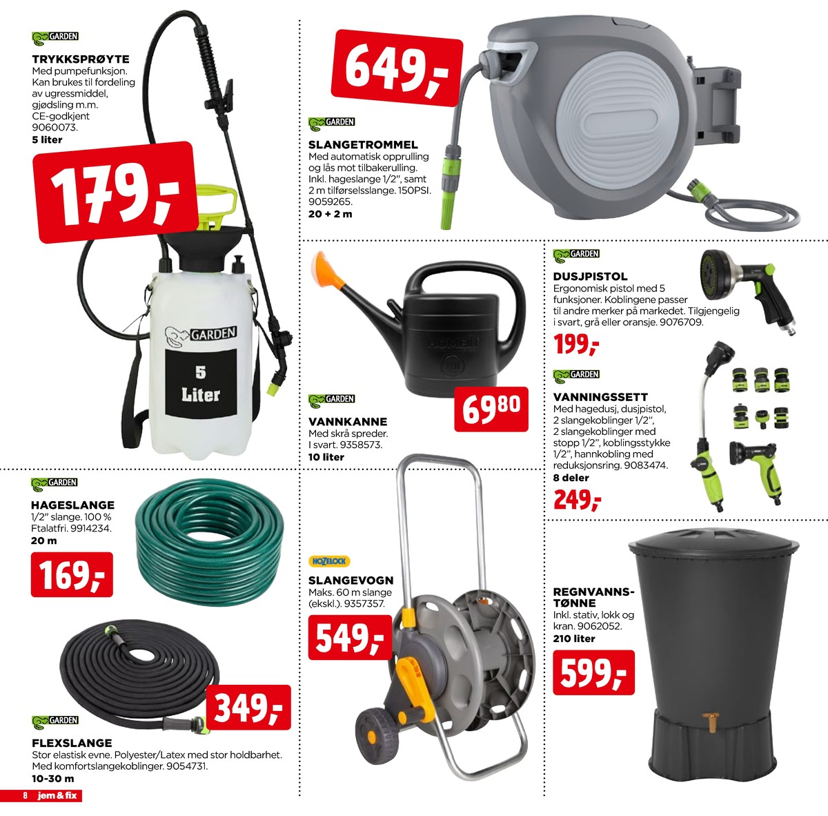 Se Jem & Fix kundeavis for uge 15 på Tilbudsuken.no. Se gode tilbud på mange varer. Les kundeavisen her! Side 8