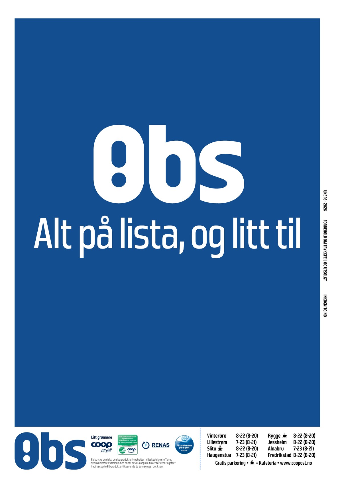 Se Coop Obs kundeavis for uge 15 på Tilbudsuken.no. Se gode tilbud på mange varer. Les kundeavisen her! Side 27