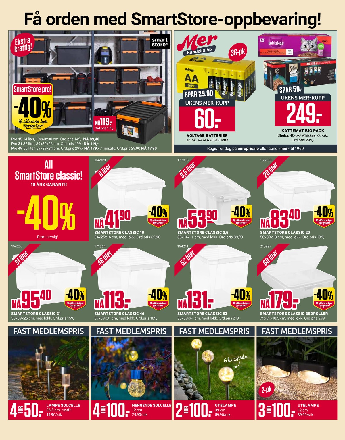 Se Europris kundeavis for uke 16 på Tilbudsuken.no. Se gode tilbud på mange varer, f.eks. oppbevaringsboks smart store eller oppbevaringsboks smart store. Les kundeavisen her! Side 12