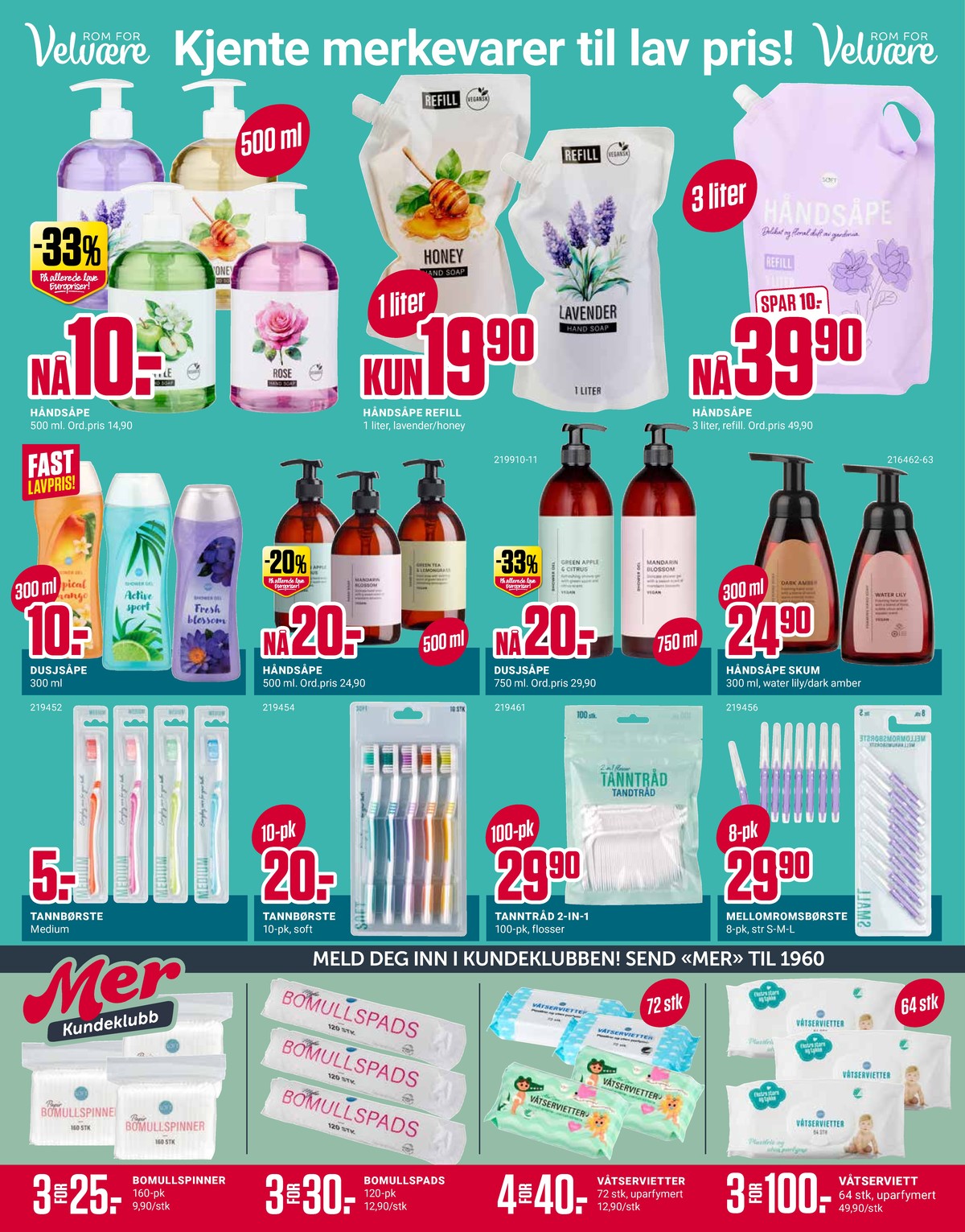 Se Europris kundeavis for uke 16 på Tilbudsuken.no. Se gode tilbud på mange varer, f.eks. flytende håndsåpe ukjent eller flytende håndsåpe ukjent. Les kundeavisen her! Side 4