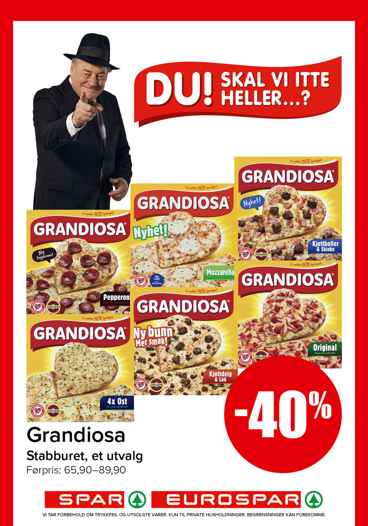 Se Spar - Eurospar kundeavis for uke 16 på Tilbudsuken.no. Se gode tilbud på mange varer, f.eks. mozzarella pizza grandiosa eller 4xost pizza grandiosa. Les kundeavisen her! Side 8