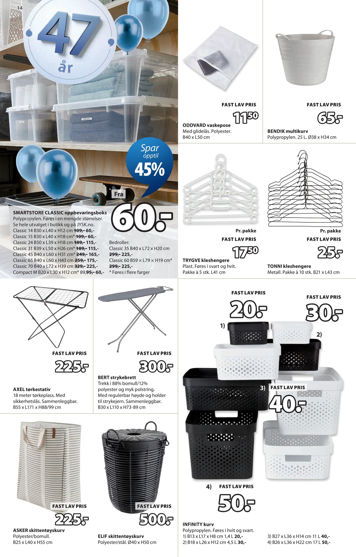 Se JYSK kundeavis for uge 16 på Tilbudsuken.no. Se gode tilbud på mange varer. Les kundeavisen her! Side 15