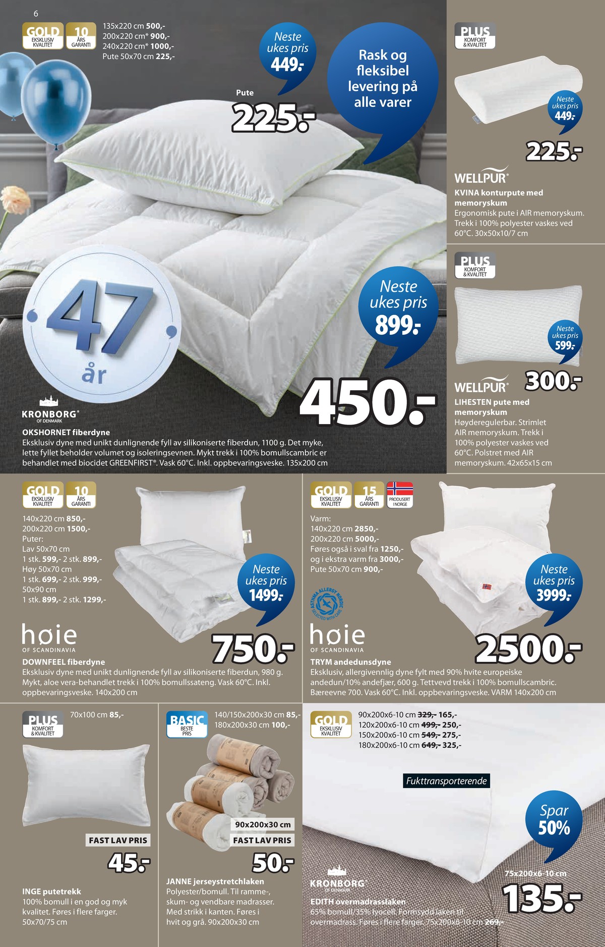 Se JYSK kundeavis for uge 16 på Tilbudsuken.no. Se gode tilbud på mange varer. Les kundeavisen her! Side 7