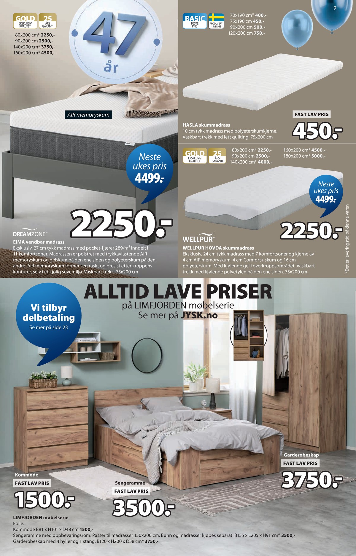 Se JYSK kundeavis for uge 16 på Tilbudsuken.no. Se gode tilbud på mange varer. Les kundeavisen her! Side 10