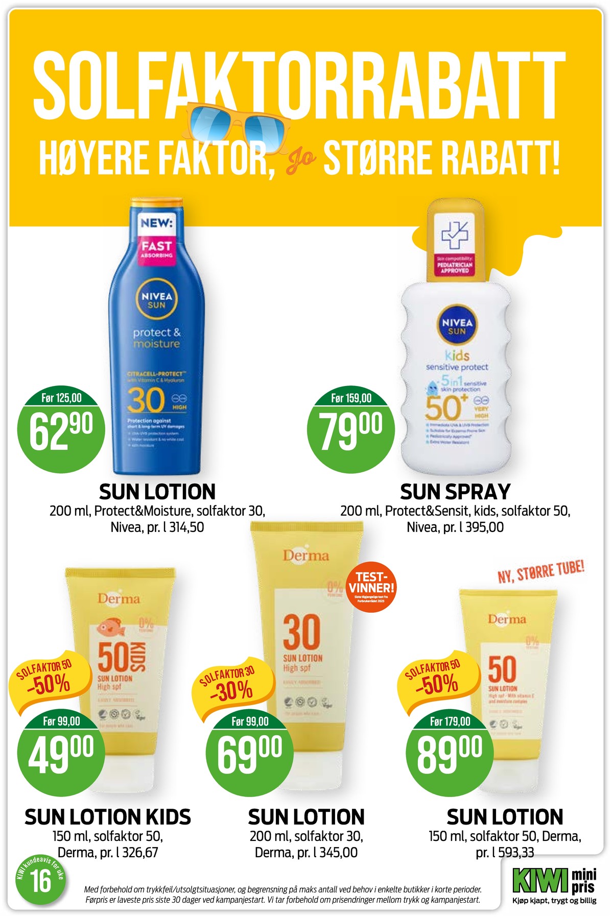 Se Kiwi kundeavis for uke 16 på Tilbudsuken.no. Se gode tilbud på mange varer, f.eks. solkrem nivea eller solkrem nivea. Les kundeavisen her! Side 18