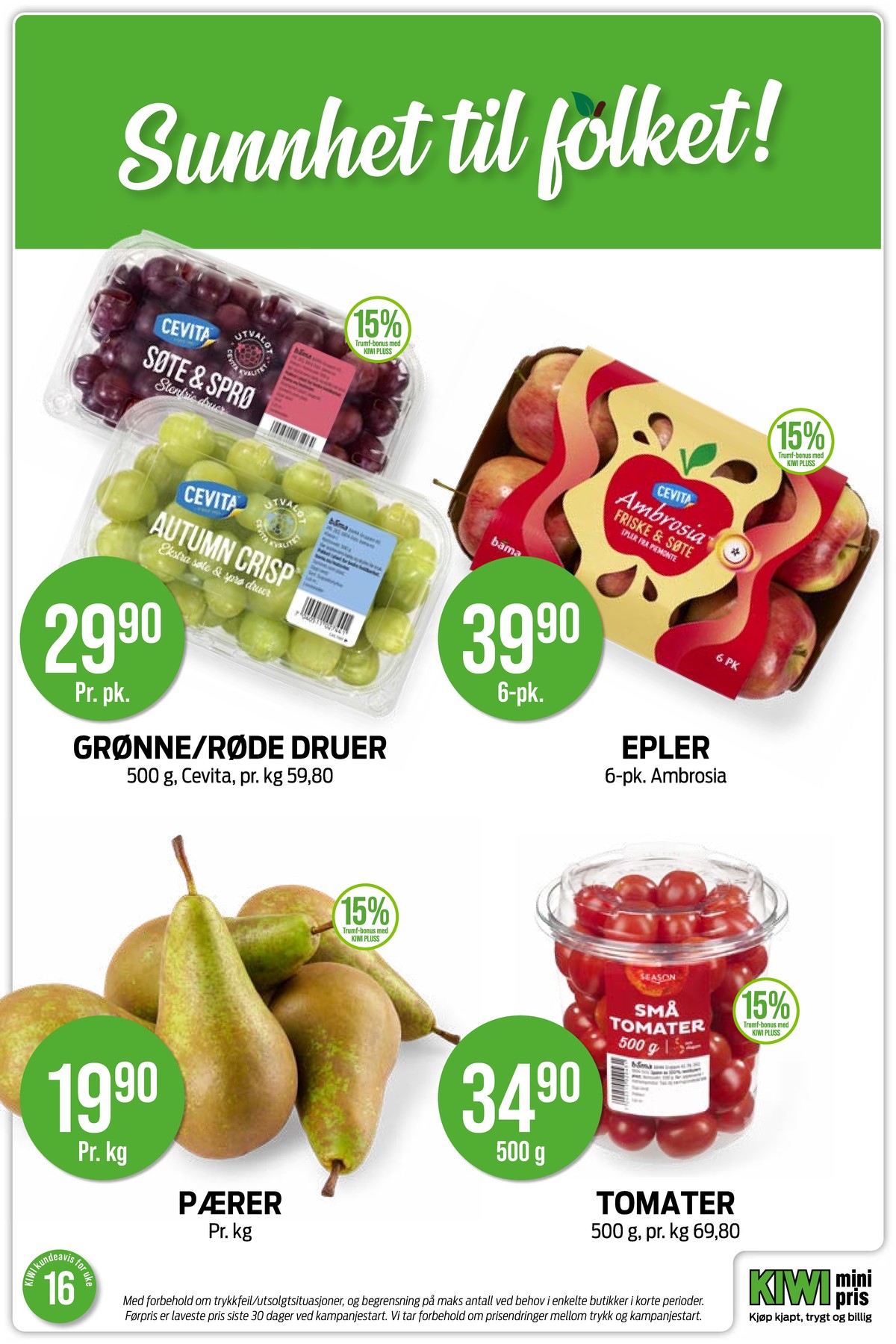 Se Kiwi kundeavis for uke 16 på Tilbudsuken.no. Se gode tilbud på mange varer, f.eks. druer cevita eller epler cevita. Les kundeavisen her! Side 10