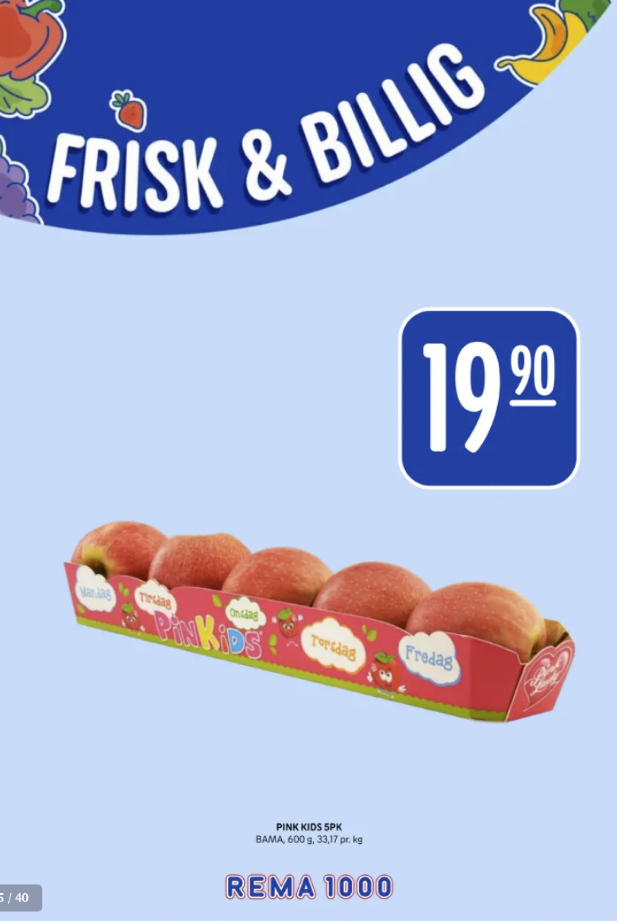 Se Rema 1000 kundeavis for uke 16 på Tilbudsuken.no. Se gode tilbud på mange varer, f.eks. epler bama eller andre varer. Les kundeavisen her! Side 15