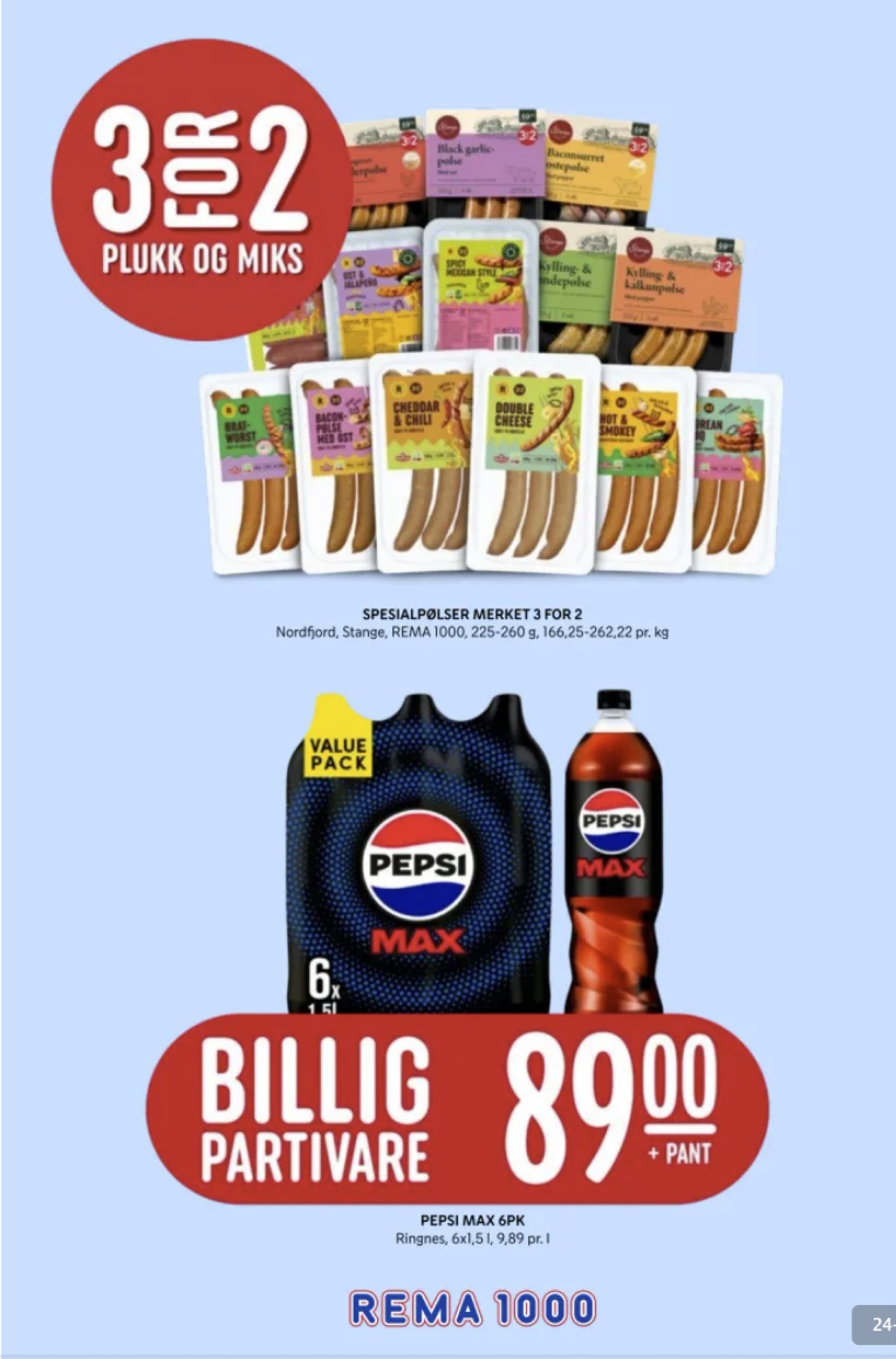 Se Rema 1000 kundeavis for uke 16 på Tilbudsuken.no. Se gode tilbud på mange varer, f.eks. bratwurst pølser rema 1000 eller baconpølse med ost rema 1000. Les kundeavisen her! Side 24