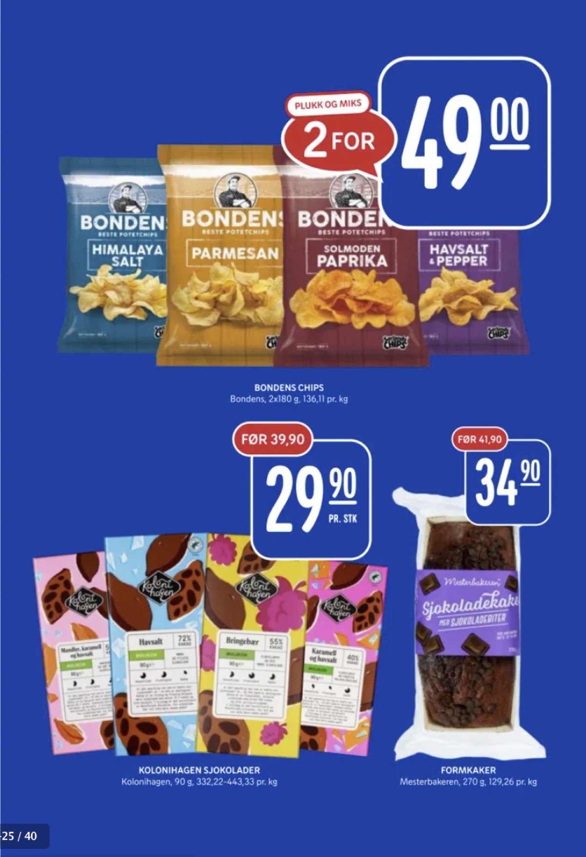 Se Rema 1000 kundeavis for uke 16 på Tilbudsuken.no. Se gode tilbud på mange varer, f.eks. sjokoladekake mesterbakeren eller chips himalay salt bondens. Les kundeavisen her! Side 25