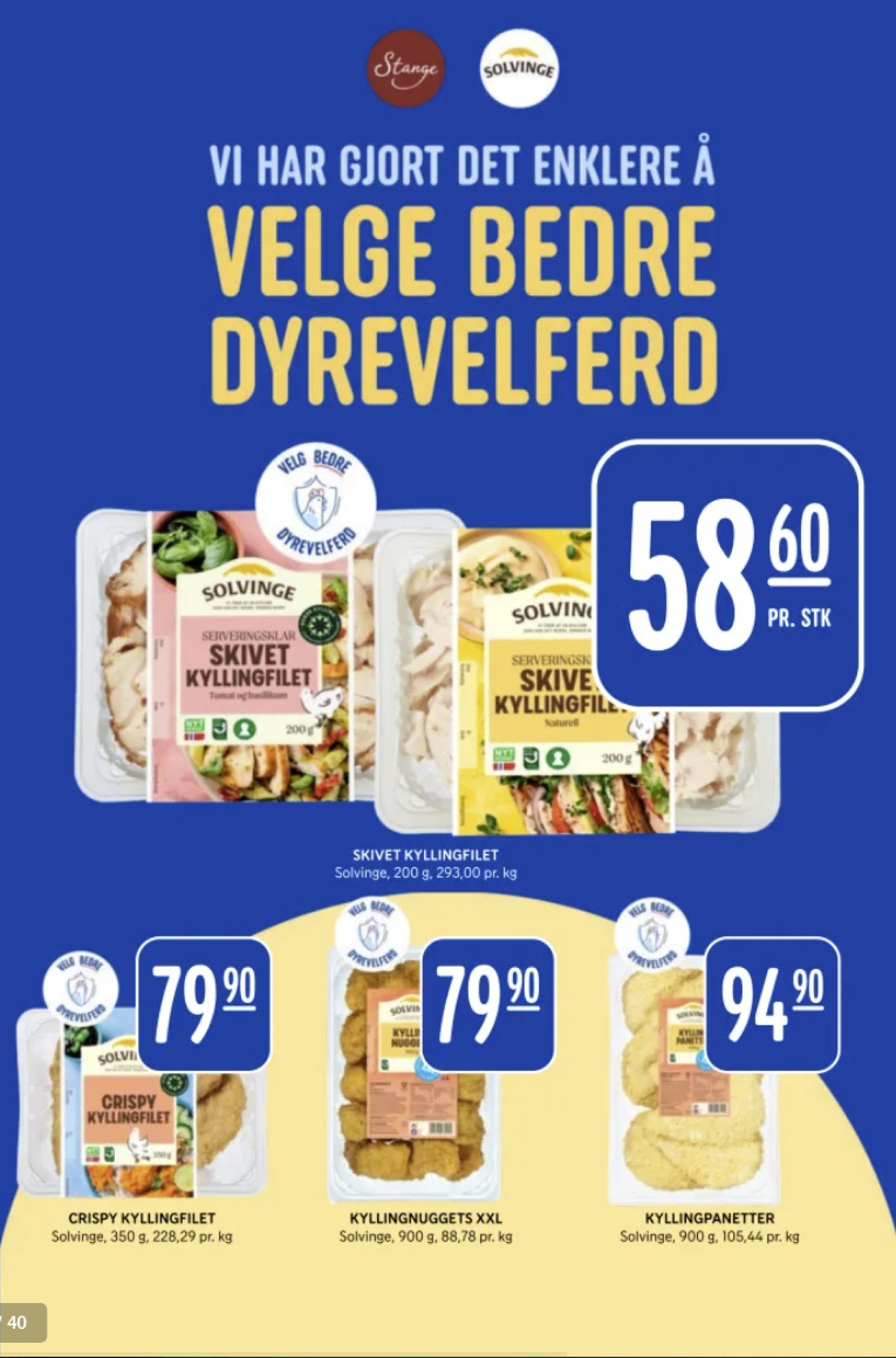 Se Rema 1000 kundeavis for uke 16 på Tilbudsuken.no. Se gode tilbud på mange varer, f.eks. kyllingfilet skivet solvinge eller kyllingpanetter solvinge. Les kundeavisen her! Side 29