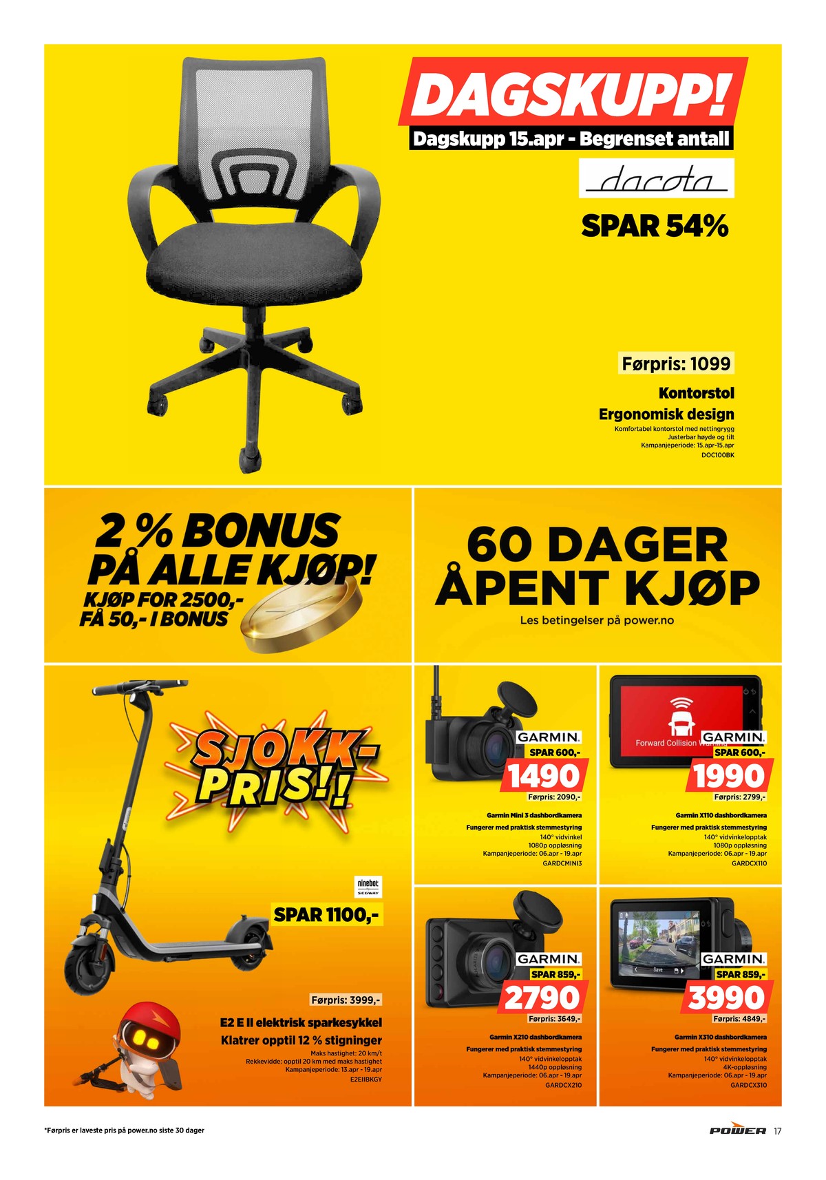 Se Power kundeavis for uge 16 på Tilbudsuken.no. Se gode tilbud på mange varer. Les kundeavisen her! Side 17