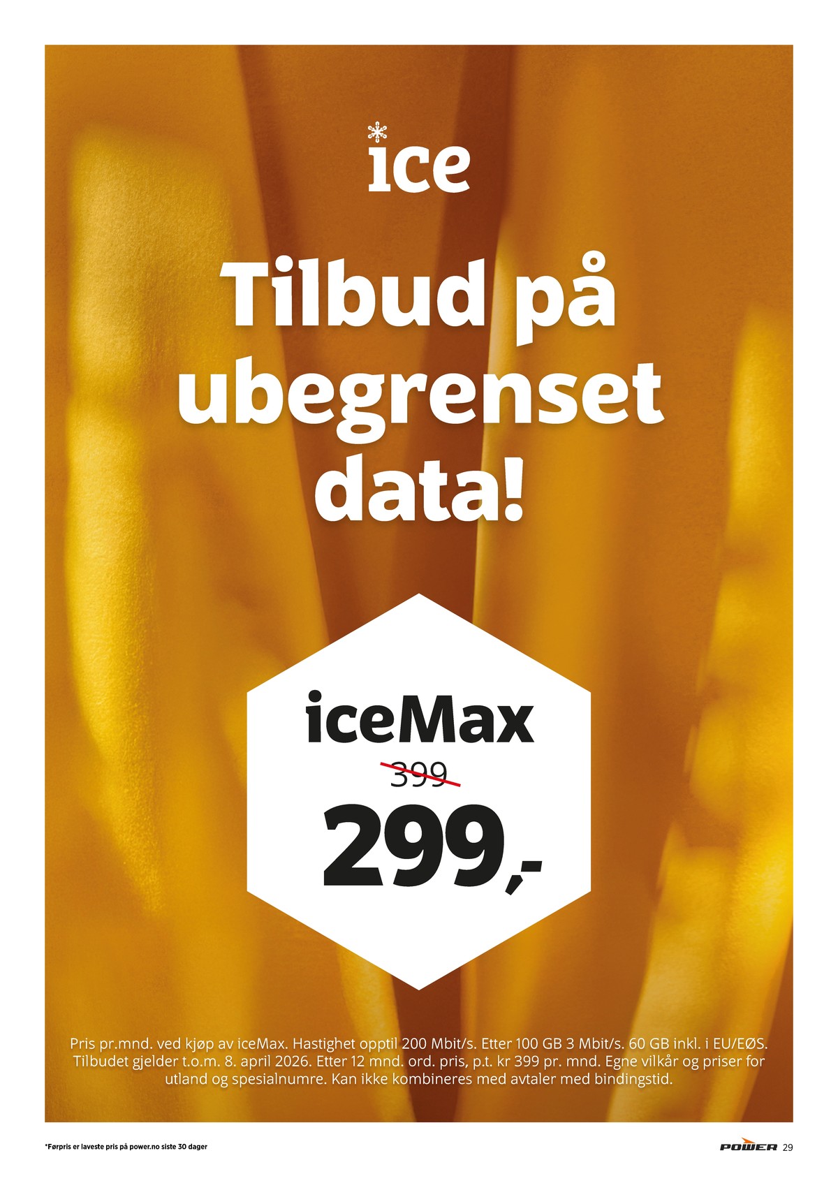 Se Power kundeavis for uge 16 på Tilbudsuken.no. Se gode tilbud på mange varer. Les kundeavisen her! Side 29