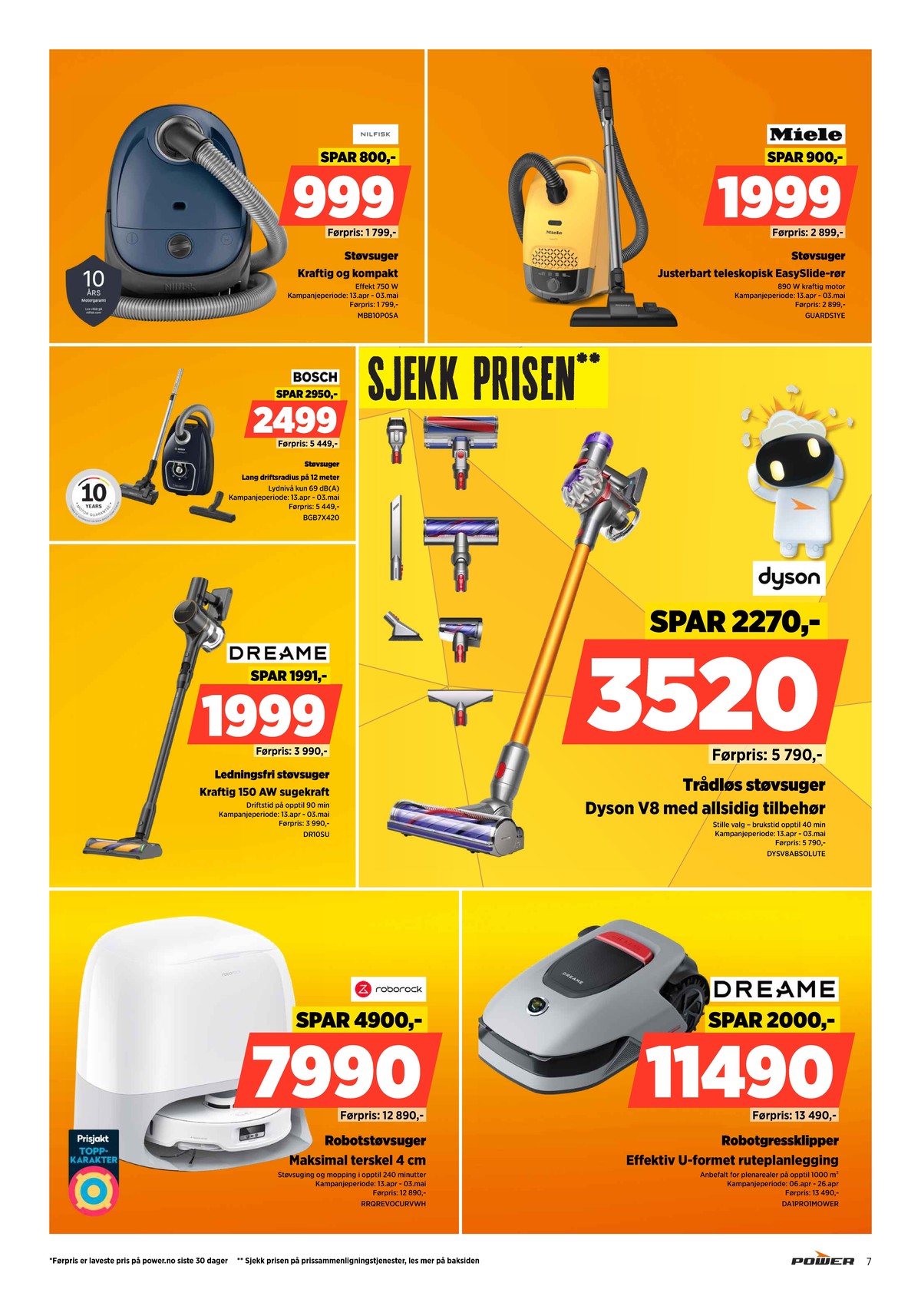 Se Power kundeavis for uge 16 på Tilbudsuken.no. Se gode tilbud på mange varer. Les kundeavisen her! Side 7