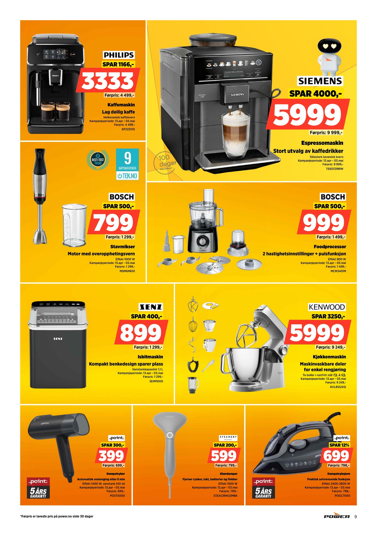 Se Power kundeavis for uge 16 på Tilbudsuken.no. Se gode tilbud på mange varer. Les kundeavisen her! Side 9
