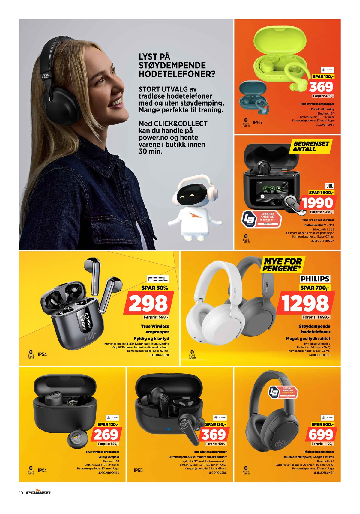Se Power kundeavis for uge 16 på Tilbudsuken.no. Se gode tilbud på mange varer. Les kundeavisen her! Side 10