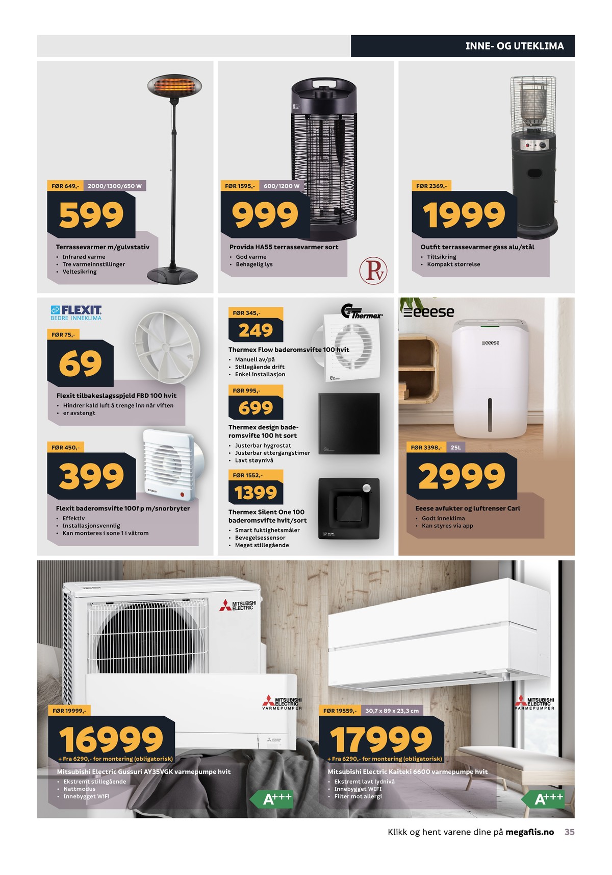 Se Megaflis kundeavis for uge 16 på Tilbudsuken.no. Se gode tilbud på mange varer. Les kundeavisen her! Side 35