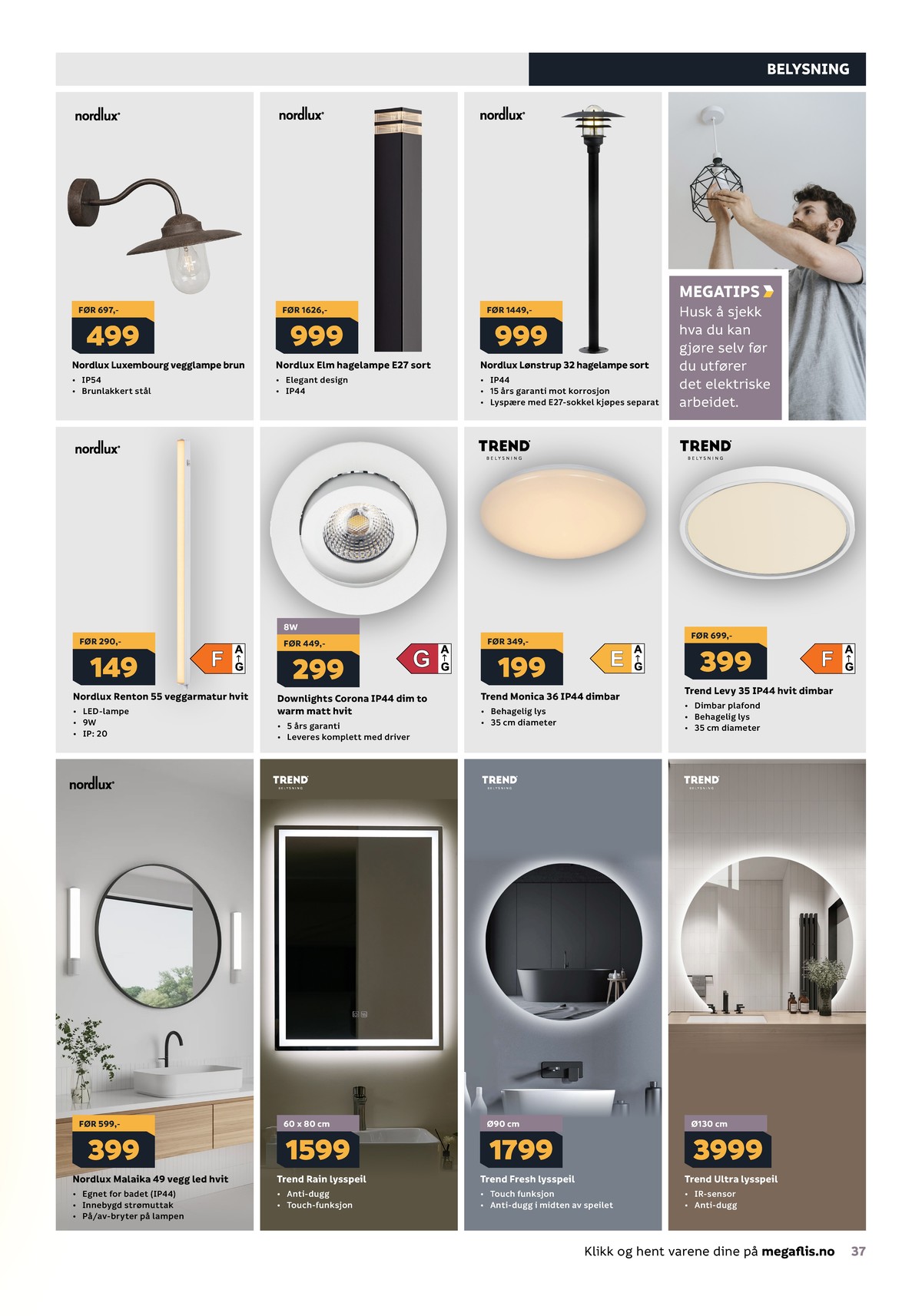 Se Megaflis kundeavis for uge 16 på Tilbudsuken.no. Se gode tilbud på mange varer. Les kundeavisen her! Side 37