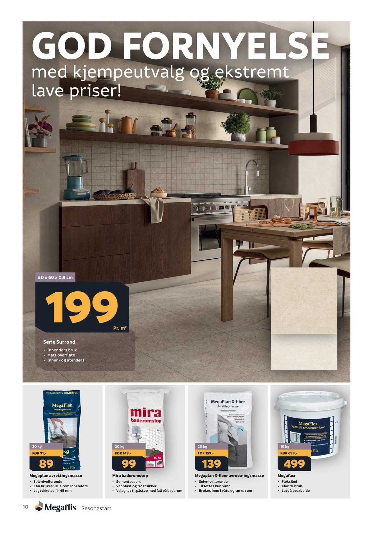 Se Megaflis kundeavis for uge 16 på Tilbudsuken.no. Se gode tilbud på mange varer. Les kundeavisen her! Side 10