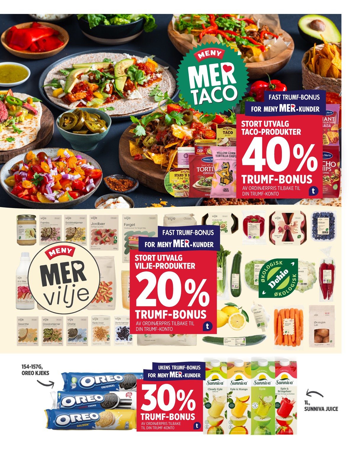 Se Meny kundeavis for uke 16 på Tilbudsuken.no. Se gode tilbud på mange varer, f.eks. dip nacho cheese style santa maria eller yellow corn tortilla chips el taco truck. Les kundeavisen her! Side 5