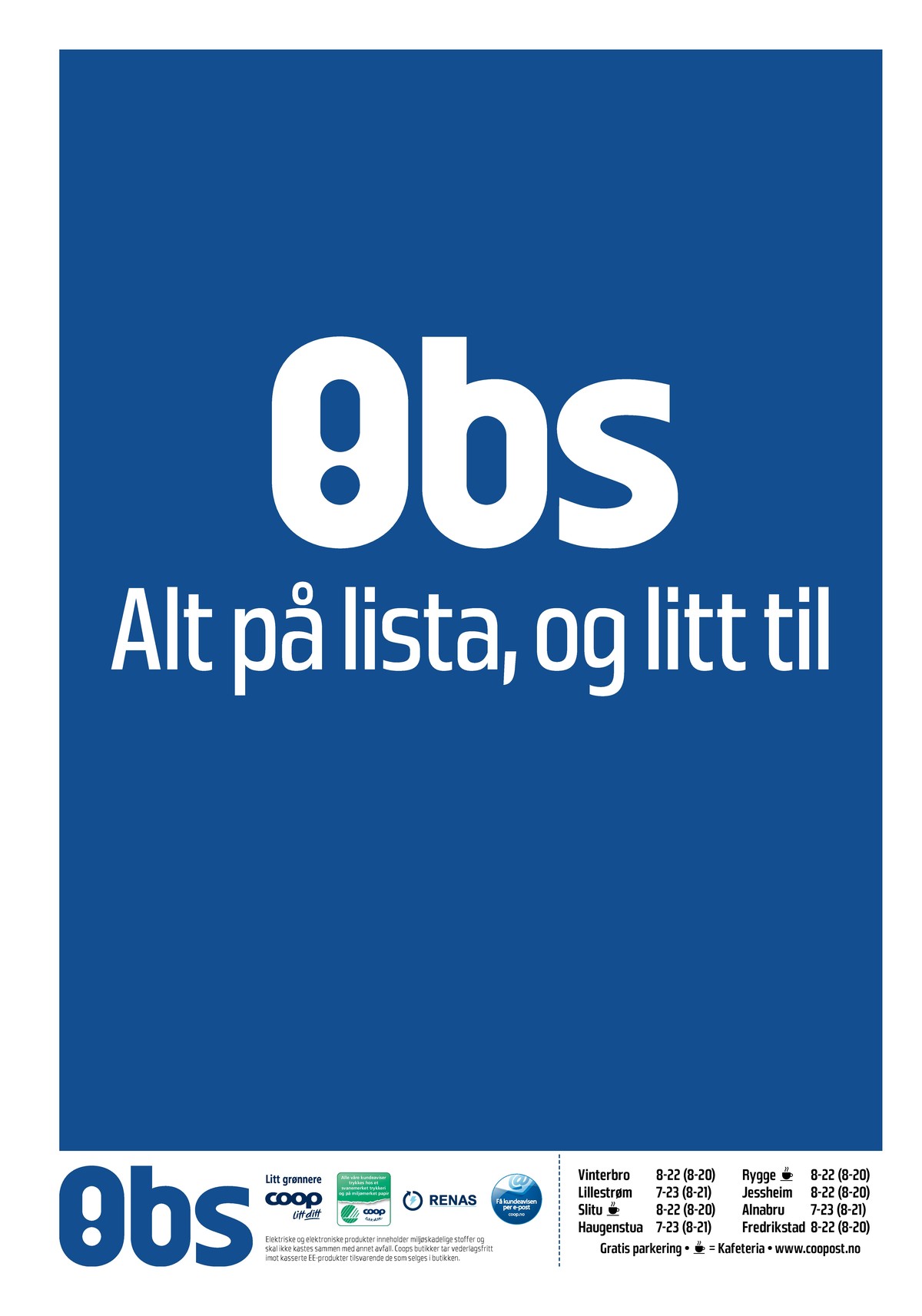 Se Coop Obs kundeavis for uge 16 på Tilbudsuken.no. Se gode tilbud på mange varer. Les kundeavisen her! Side 32