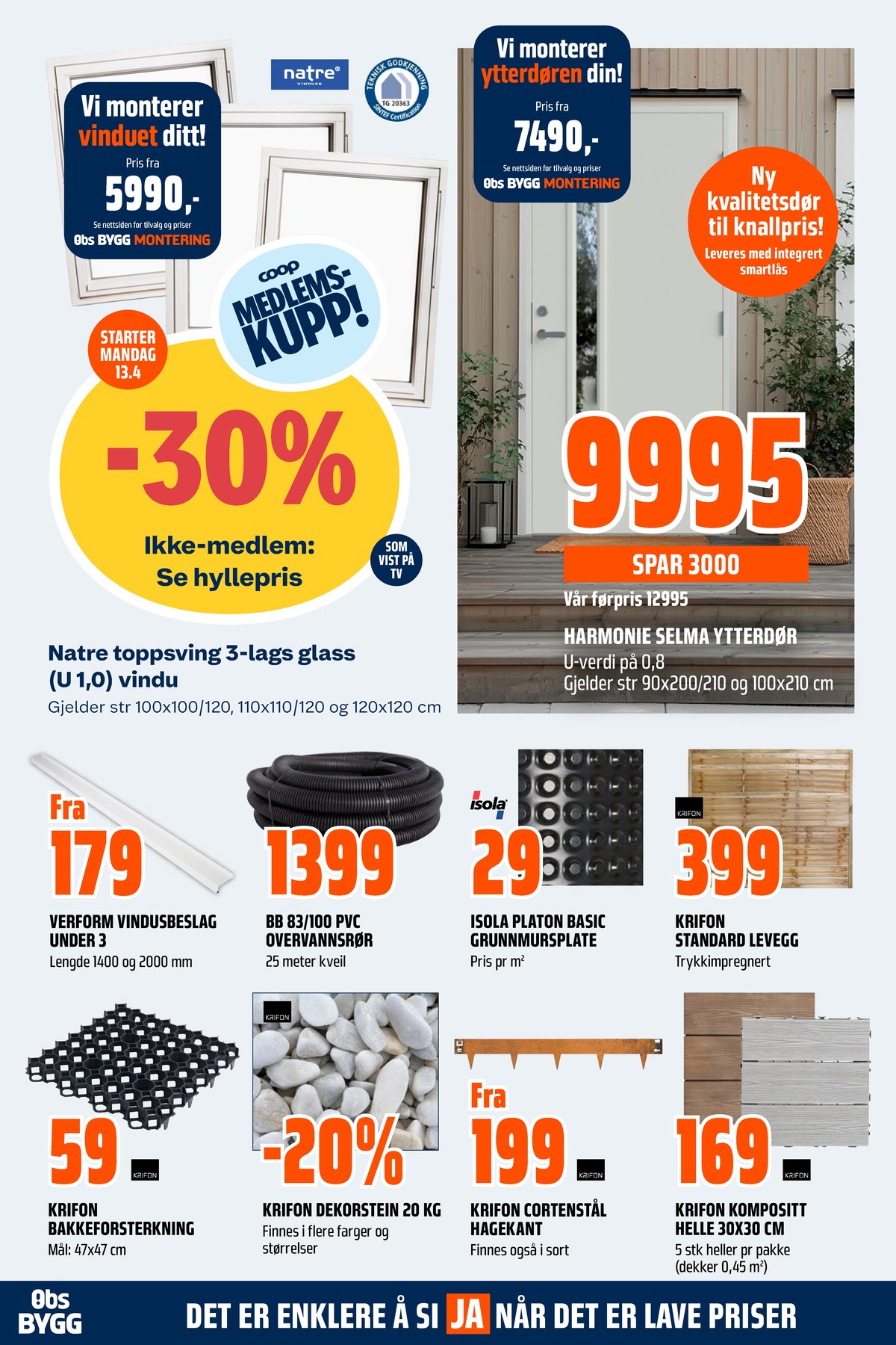 Se Coop Obs Bygg kundeavis for uge 16 på Tilbudsuken.no. Se gode tilbud på mange varer. Les kundeavisen her! Side 25