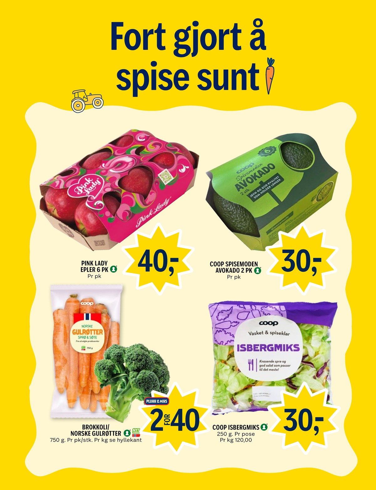 Se Coop Prix kundeavis for uke 17 på Tilbudsuken.no. Se gode tilbud på mange varer, f.eks. epler ukjent eller avokado coop. Les kundeavisen her! Side 9