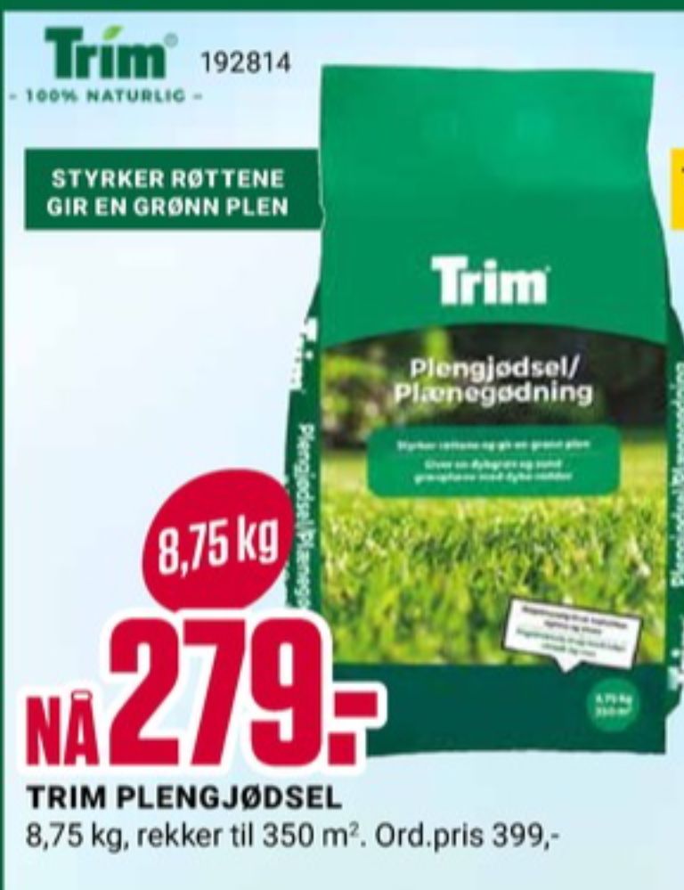Trim, Plengjødsel