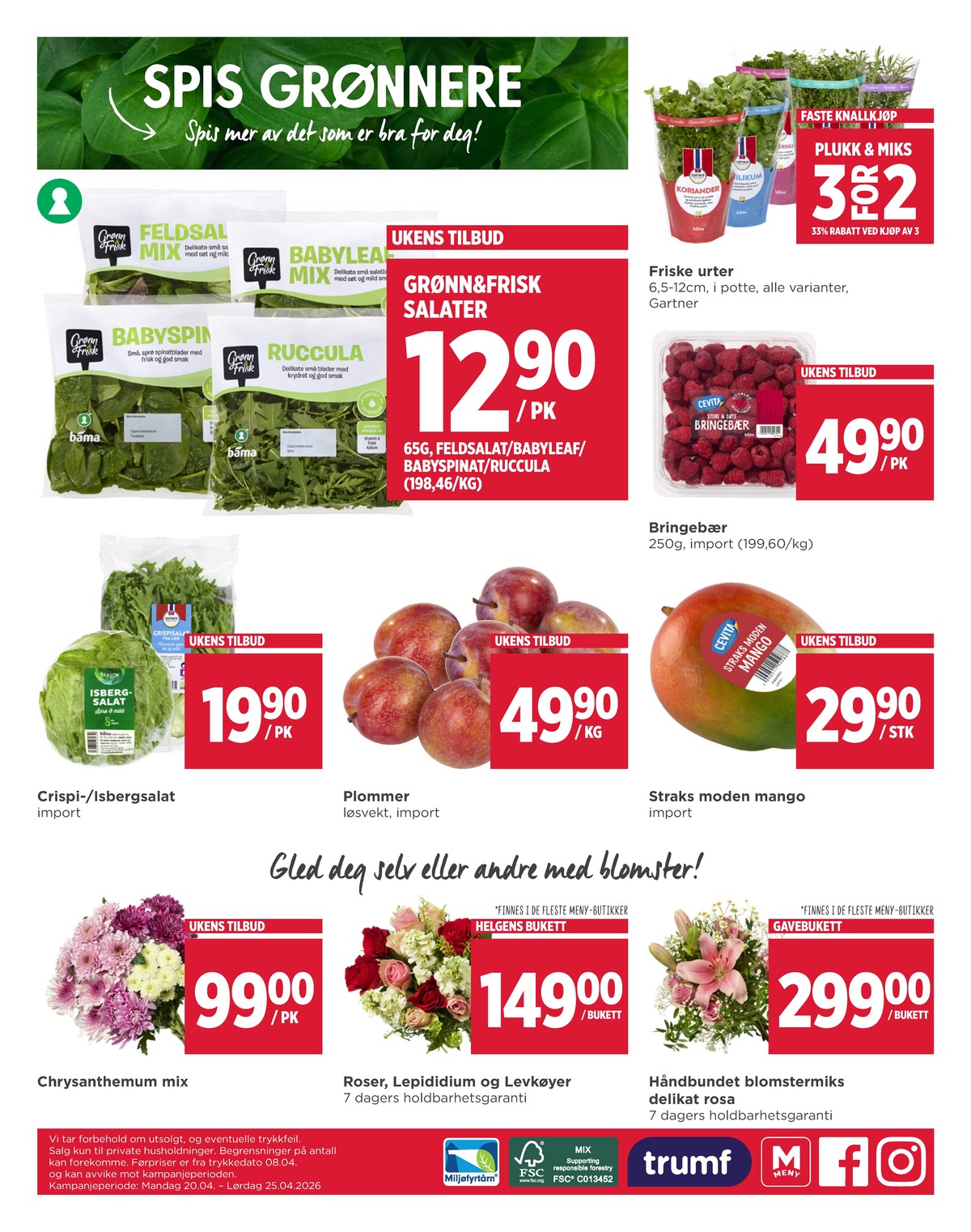 Se Meny kundeavis for uge 17 på Tilbudsuken.no. Se gode tilbud på mange varer. Les kundeavisen her! Side 8