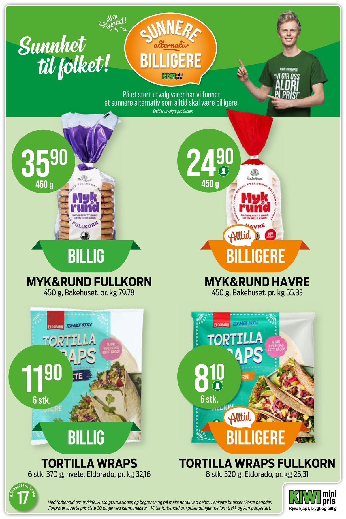 Se Kiwi kundeavis for uke 17 på Tilbudsuken.no. Se gode tilbud på mange varer, f.eks. fullkornbrød myk & rund eller havrebrød myk & rund. Les kundeavisen her! Side 11