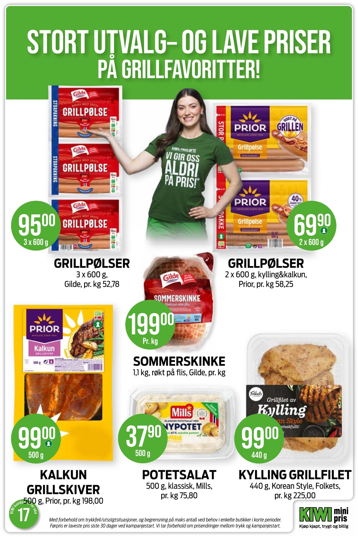 Se Kiwi kundeavis for uke 17 på Tilbudsuken.no. Se gode tilbud på mange varer, f.eks. grillpølser gilde eller grillpølser prior. Les kundeavisen her! Side 3