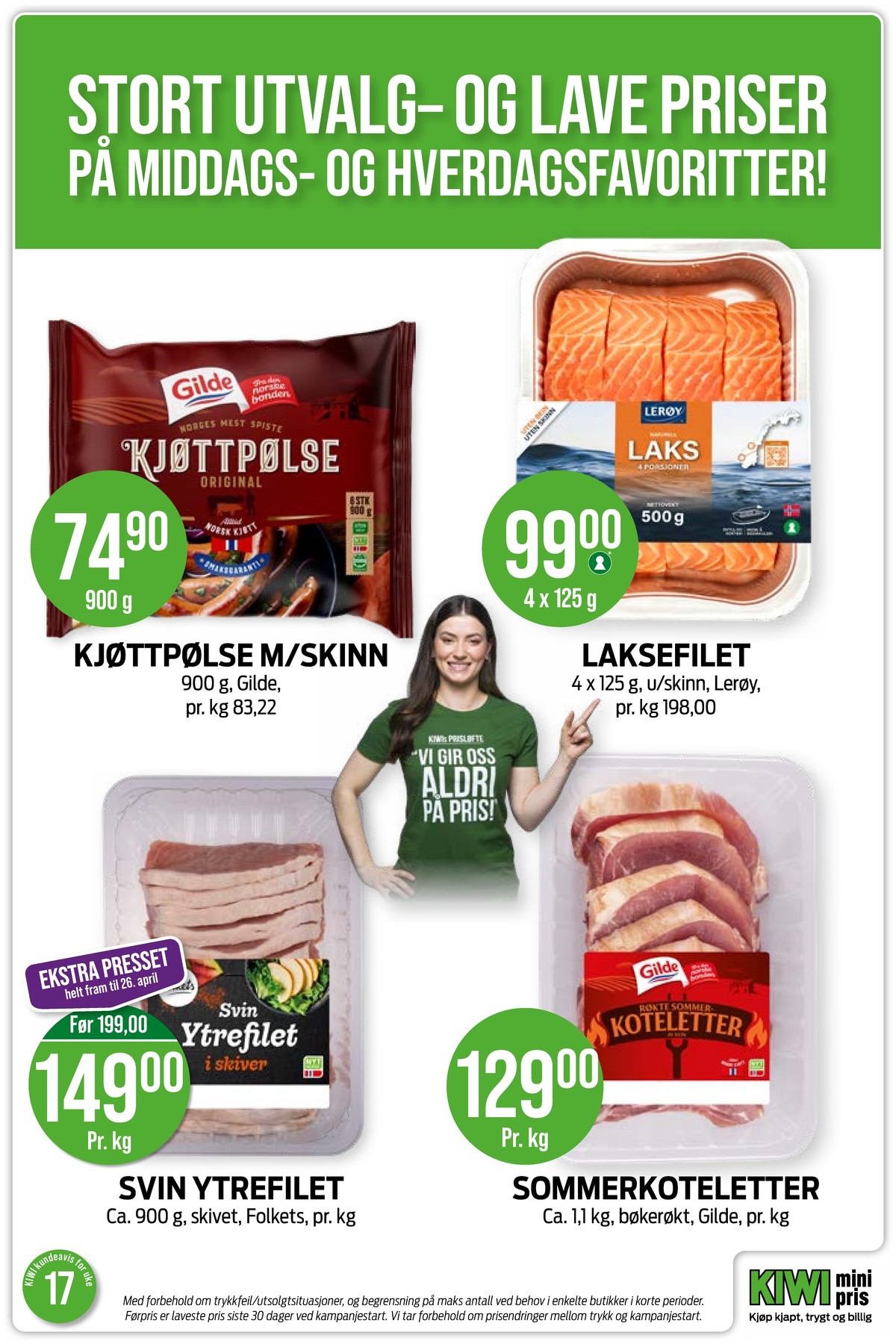 Se Kiwi kundeavis for uke 17 på Tilbudsuken.no. Se gode tilbud på mange varer, f.eks. kjøttpølser gilde eller laksefilet lofoten. Les kundeavisen her! Side 6