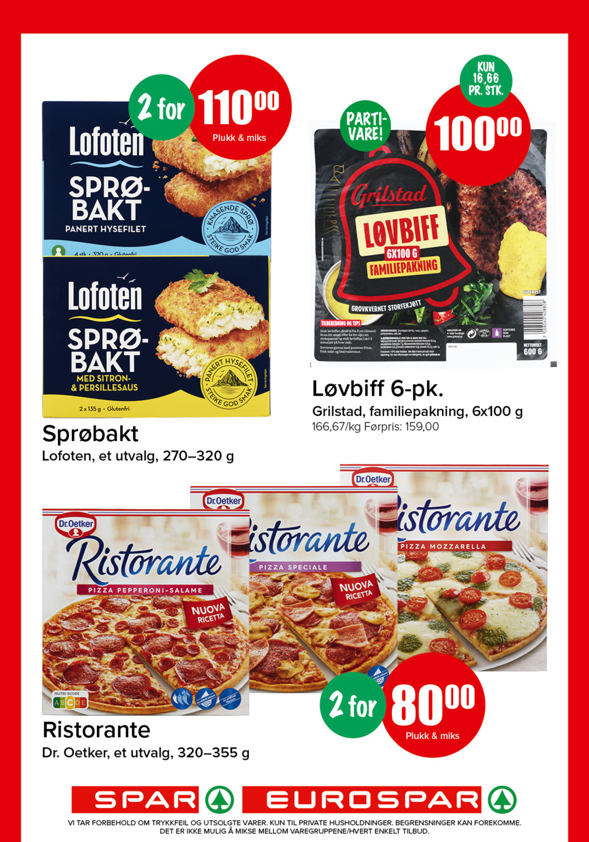 Se Spar - Eurospar kundeavis for uke 17 på Tilbudsuken.no. Se gode tilbud på mange varer, f.eks. hamburger grilstad eller sprøbakt hysefilet med sitron og persillesaus lofoten. Les kundeavisen her! Side 3