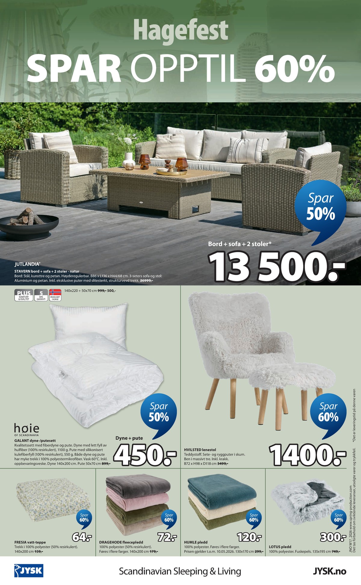 Se JYSK kundeavis for uge 17 på Tilbudsuken.no. Se gode tilbud på mange varer. Les kundeavisen her! Side 9