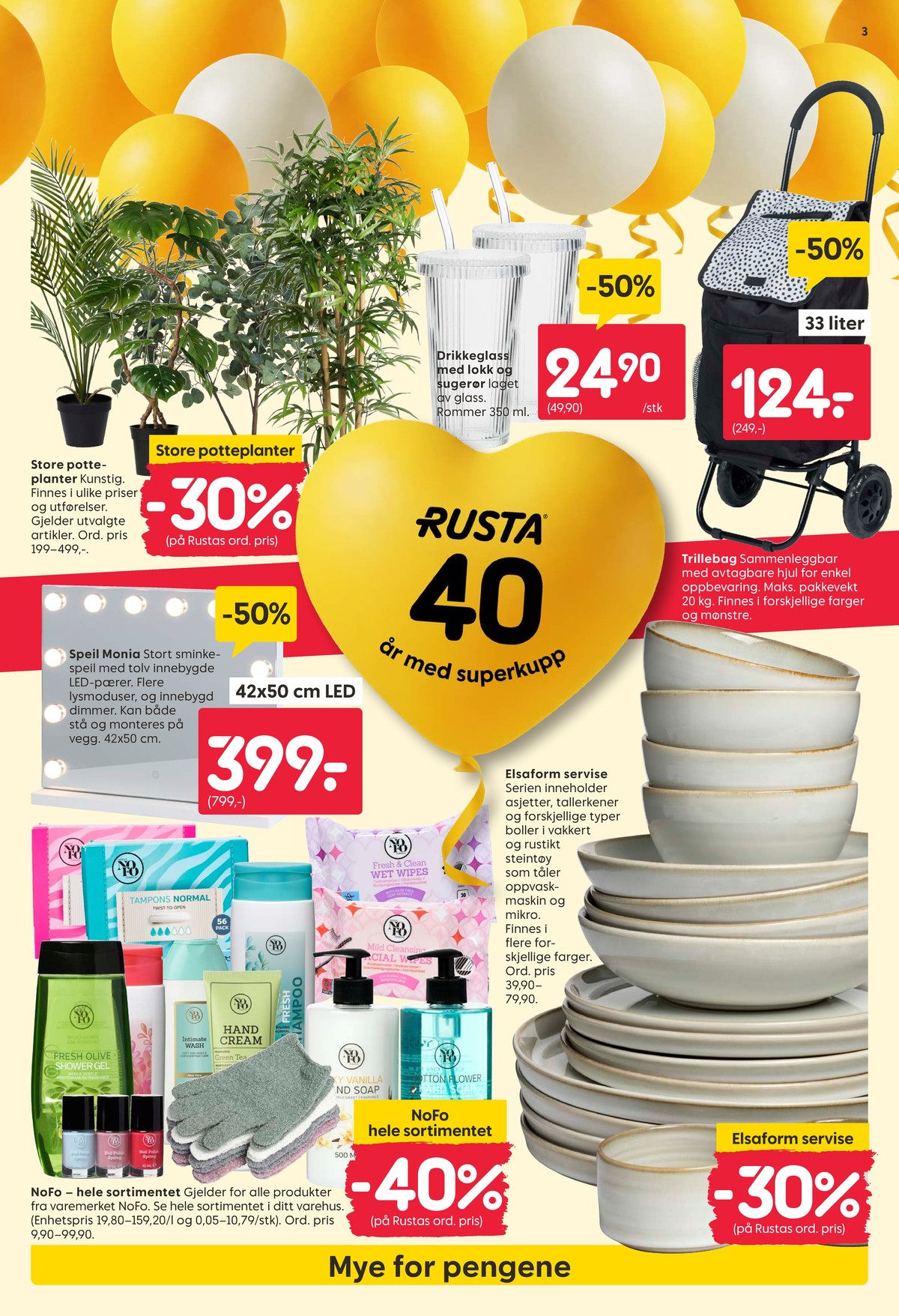 Se Rusta kundeavis for uge 17 på Tilbudsuken.no. Se gode tilbud på mange varer. Les kundeavisen her! Side 3