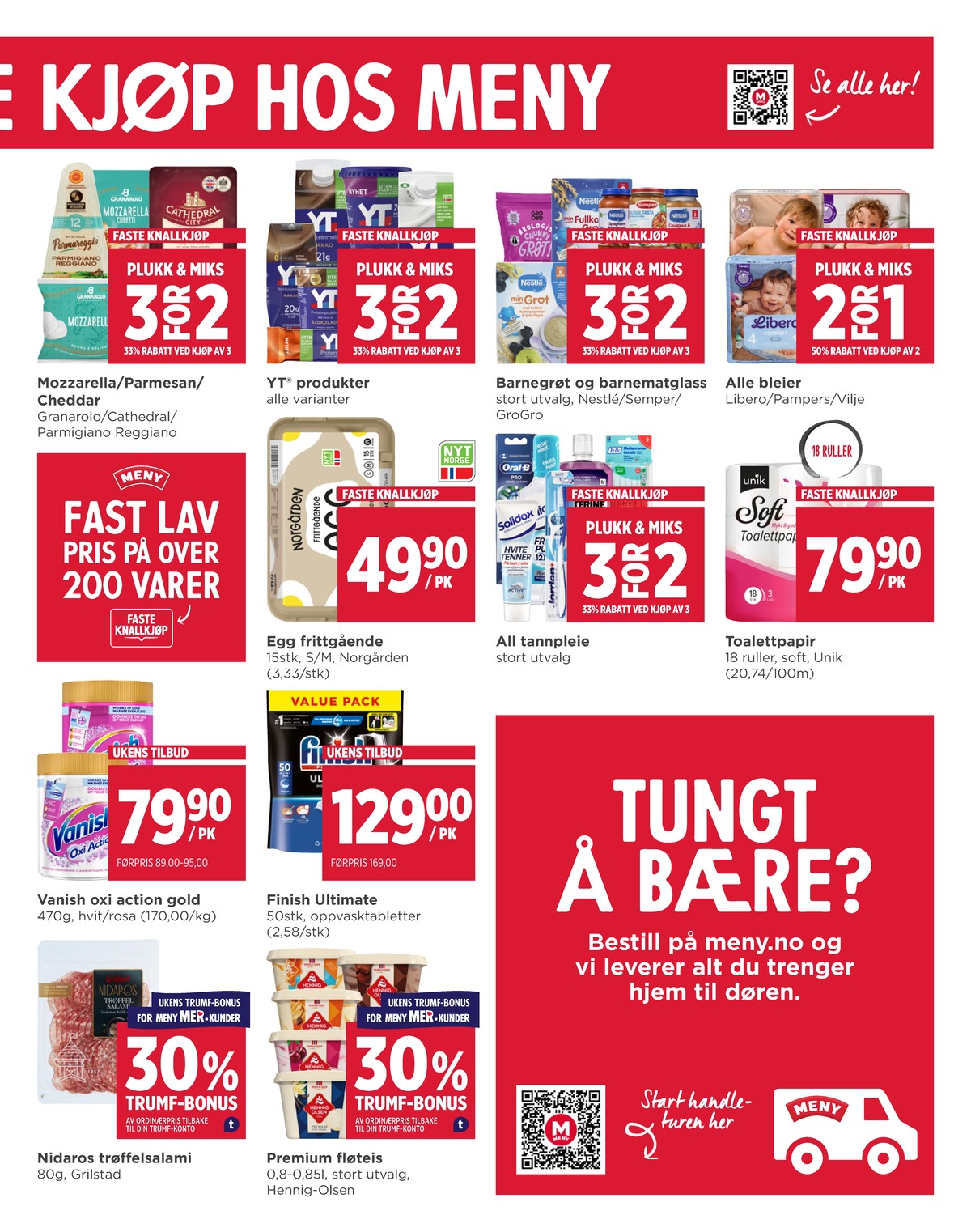 Se Meny kundeavis for uge 17 på Tilbudsuken.no. Se gode tilbud på mange varer. Les kundeavisen her! Side 7