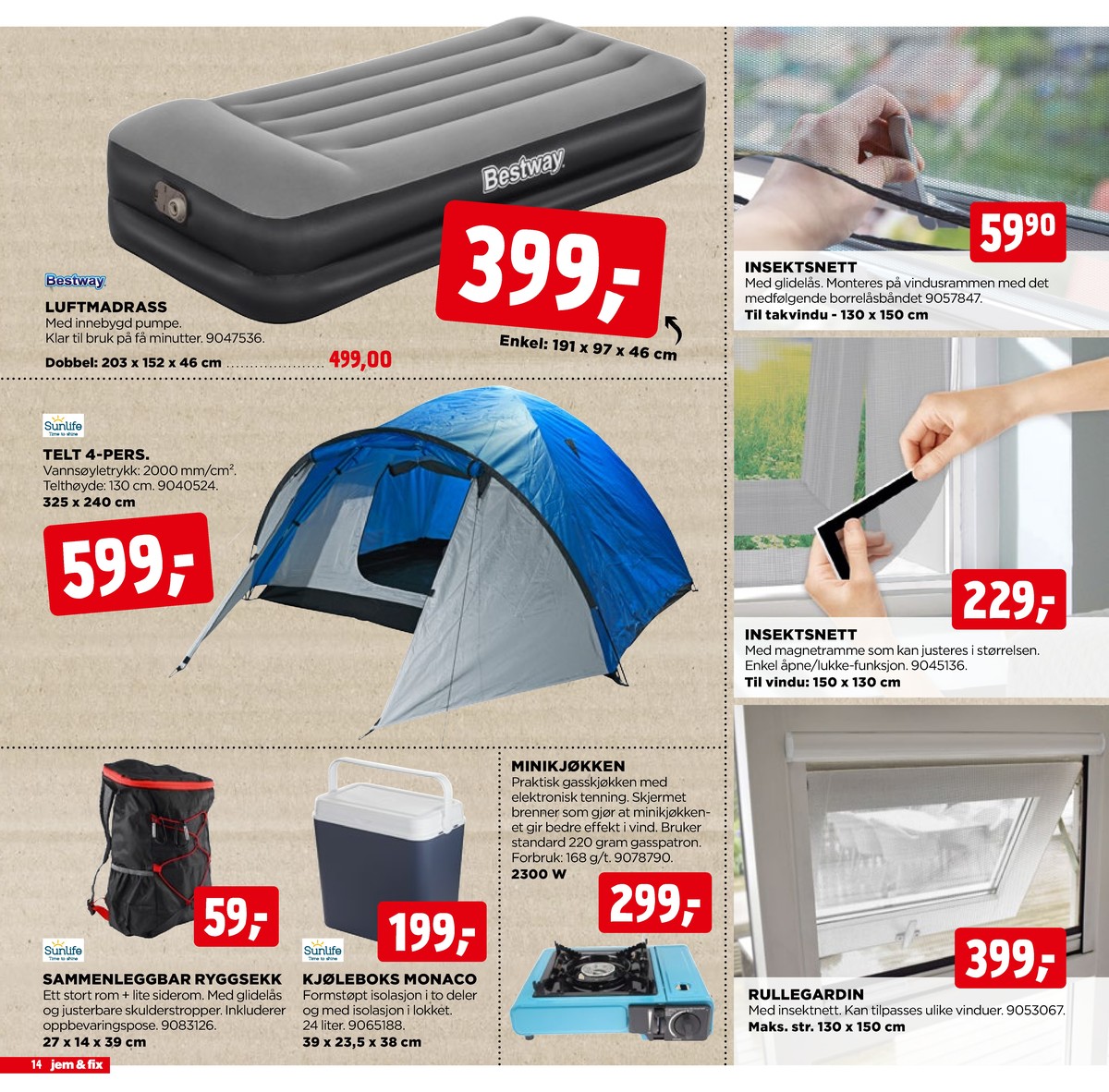 Se Jem & Fix kundeavis for uge 17 på Tilbudsuken.no. Se gode tilbud på mange varer. Les kundeavisen her! Side 14