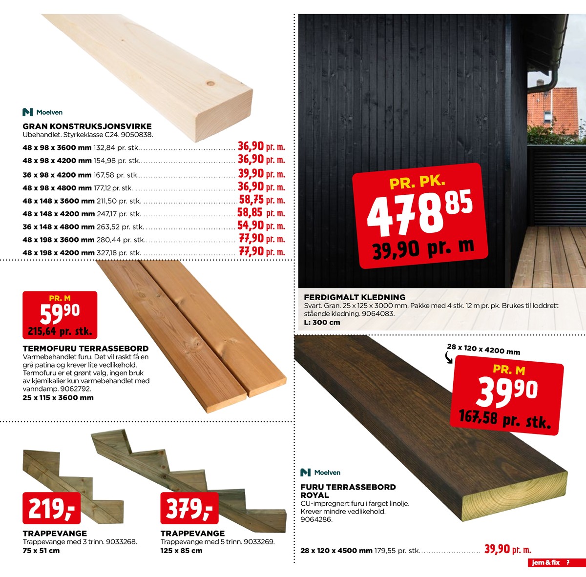 Se Jem & Fix kundeavis for uge 17 på Tilbudsuken.no. Se gode tilbud på mange varer. Les kundeavisen her! Side 7