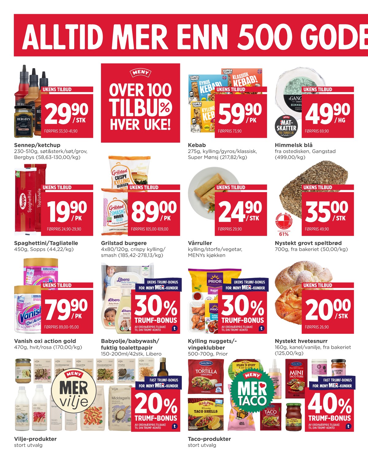 Se Meny kundeavis for uge 18 på Tilbudsuken.no. Se gode tilbud på mange varer. Les kundeavisen her! Side 6