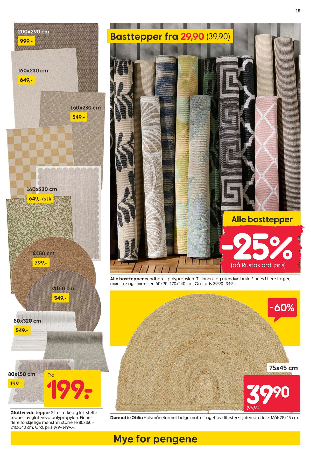 Se Rusta kundeavis for uke 18 på Tilbudsuken.no. Se gode tilbud på mange varer, f.eks. dørmatte ukjent eller teppe ukjent. Les kundeavisen her! Side 15