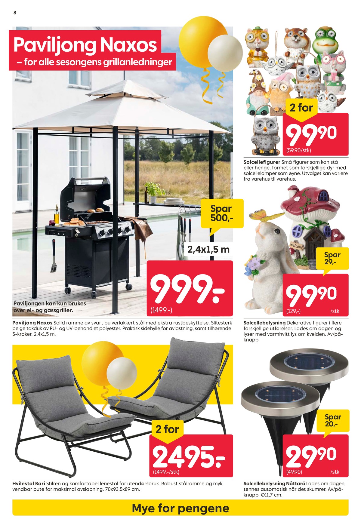 Se Rusta kundeavis for uke 18 på Tilbudsuken.no. Se gode tilbud på mange varer, f.eks. paviljong ukjent eller hagestol ukjent. Les kundeavisen her! Side 8